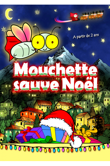 Mouchette sauve Noël