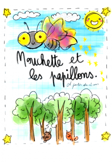 Mouchette et les Papillons